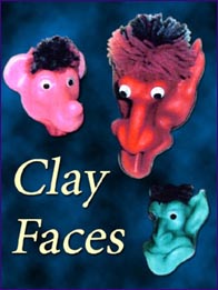 Clay Faces
