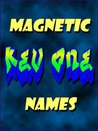 New!! Magnetic Names